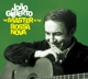 GILBERTO, JOAO-MASTER OF THE BOSSA NOVA