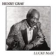 GRAY, HENRY-LUCKY MAN