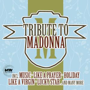 MADONNA-TRIBUTE TO MADONNA