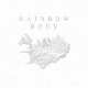 RAINBOW BODY-RAINBOW BODY