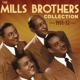 MILLS BROTHERS, THE-COLLECTION 1931-52