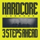 3 STEPS AHEAD-HARDCORE LEGENDS - 3 STEPS AHEA...