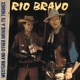 VARIOUS-RIO BRAVO