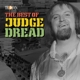 JUDGE DREAD-BEST OF JUDGE DREAD