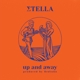 STELLA-UP AND AWAY