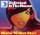 STARR, RIVA-DEFECTED IN THE HOUSE MIAMI '10