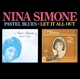 SIMONE, NINA-PASTEL BLUES/LET IT ALL O
