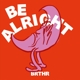 BRTHR-BE ALRIGHT -EP-