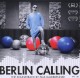 KALKBRENNER, PAUL-BERLIN CALLING -JEWEL CASE-