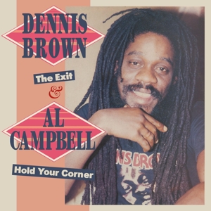BROWN, DENNIS & AL CAMPBELL-EXIT & HOLD YOUR CORNER