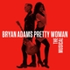 ADAMS, BRYAN-PRETTY WOMAN - THE MUSICAL