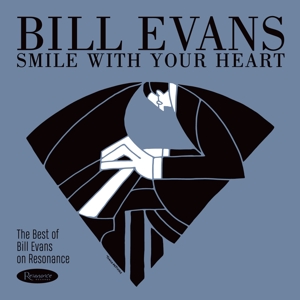 EVANS, BILL-SMILE WITH YOUR HEART THE BEST OF