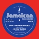 CLARKE, JOHNNY-DON'T TROUBLE TROUBLE / VERSIO...