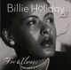 HOLIDAY, BILLIE-FOR ALWAYS