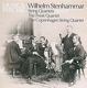 STENHAMMAR, WILHELM-STRING QUARTETS NOS. 1 & ...
