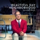 O.S.T.-A BEAUTIFUL DAY IN THE NEIGHBORHOOD -COLOURED-
