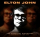 JOHN, ELTON-THE GREATEST DISCOVERY -