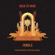 JUNGLE-BACK TO MINE