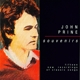 PRINE, JOHN-SOUVENIRS
