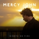MERCY JOHN-NIGHTS ON FIRE