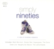 VARIOUS-SIMPLY NINETIES