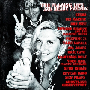 FLAMING LIPS-FLAMING LIPS AND HEADY FWENDS
