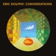 DOLPHY, ERIC-CONVERSATIONS -COLORED-