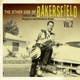 VARIOUS-OTHER SIDE OF BAKERSFIELD VOL.2