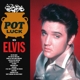 PRESLEY, ELVIS-POT LUCK WITH ELVIS -COLOURED-