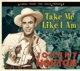 HORTON, JOHNNY-TAKE ME LIKE I AM