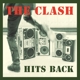 CLASH, THE-HITS BACK
