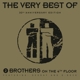 TWO BROTHERS ON THE 4TH F-VERY BEST OF