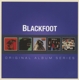 BLACKFOOT-ORIGINAL ALBUM SERIES