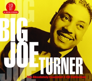TURNER, BIG JOE-ABSOLUTELY ESSENTIAL 3 CD COLLECTION