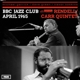 RENDELL, DON-BBC JAZZ CLUB SESSION APRIL 1965