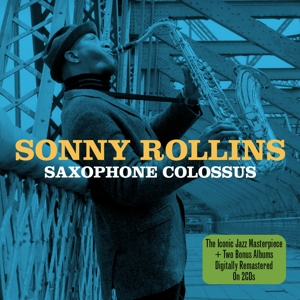 ROLLINS, SONNY-SAXOPHONE COLOSSUS