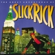 SLICK RICK-GREAT ADVENTURES OF SLICK RICK -CO...