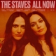 STAVES, THE-ALL NOW