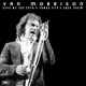 MORRISON, VAN-LIVE AT LION'S SHARE 1973 LATE SHOW