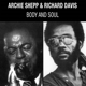 SHEPP, ARCHIE/R. DAVIS-BODY & SOUL