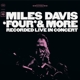 DAVIS, MILES-FOUR & MORE