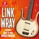 WRAY, LINK-AND THE ROCK 'N' ROLL GUITAR PIONE...