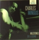 MINGUS, CHARLIE-MILESTONES OF A LEGEND