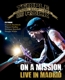 SCHENKER, MICHAEL-ON A MISSION - LIVE IN MADR...