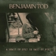TOD, BENJAMIN-A HART OF GOLD IS HARD TO FIND