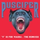 PUSCIFER-V IS FOR VIAGRA - THE REMIXES