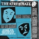 THEATRE OF HATE-HE WHO DARES WINS