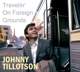 TILLOTSON, JOHNNY-TRAVELLIN' ON FOREIGN GROUNDS