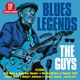 VARIOUS-BLUES LEGENDS - THE GUYS