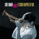 BAKER, CHET-SINGS IT COULD HAPPEN TO YOU